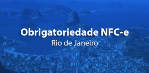 Obrigatoriedade para emissão da NFC-e no RJ