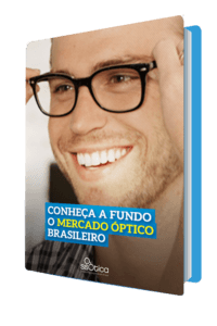 Conheça a fundo o mercado óptico brasileiro