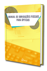 Manual de Obrigações Fiscais para Ópticas