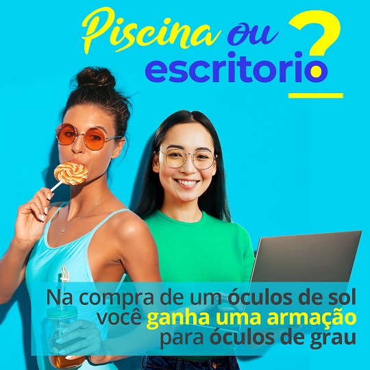 Exemplo promoção compra um e ganha outro: na compra de um óculos de sol você ganha um arção de grau